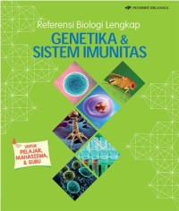 Image of Referensi Biologi Lengkap: Genetika dan Sistem Imunitas