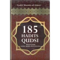 Image of 185 Hadists Qudsi : Pesan dari Sang Maha Penyayang