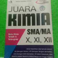 Juara Kimia SMA/MA Kelas X, XI, XII