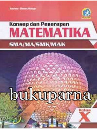 Konsep dan Penerapan Matematika Wajib Kelas X