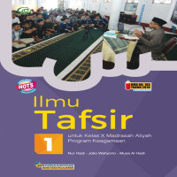 Ilmu Tafsir 1 untuk Kelas X Madrasah Aliyah Program Keagamaan