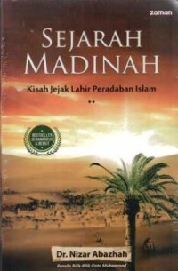 Image of Sejarah Madinah: Kisah Jejak Lahir Peradaban Islam