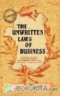 The Unwritten Laws Of Business