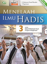 Image of Menelaah Ilmu Hadis Kelas XII