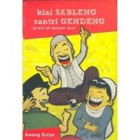 Kiai Sableng Santri Gendeng