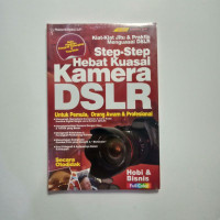 Step-step Hebat Kuasai Kamera DSLR