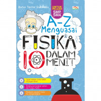 Image of A-Z Menguasai Fisika Dalam 10 Menit