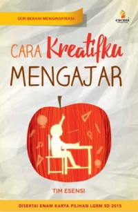 Seni Berani Menginspirasi: Cara Kreatifku Mengajar