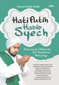 Hati Putih Habib Syech