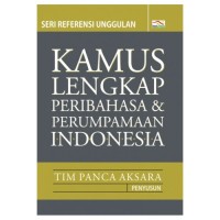 Image of Kamus Lengkap Pribahasa dan Perumpamaan Indonesia