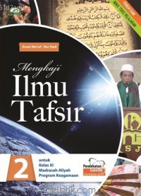 Image of Mengkaji Ilmu Tafsir Kelas XI