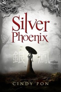 Silver Phoenix: Beyond The Kingdom Of Xia