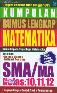 Kumpulan Rumus Lengkap Matematika SMA/MA K elas 10,11, dan 12