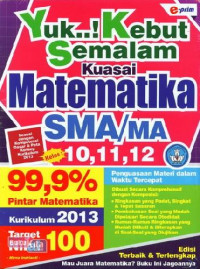 Yuk Kebut Semalam Kuasai Matematika SMA/MA Kelas 10,11,12