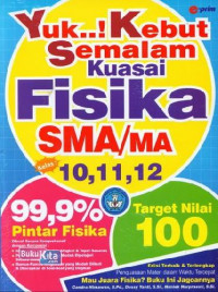 Yuk...! Kebut Semalam Kuasai Fisika SMA Kelas 10,11,12