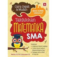 Cara Cepat & Mudah Taklukkan Matematika SMA