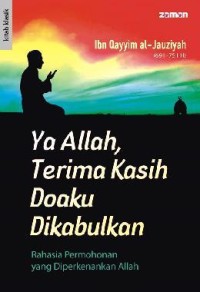 Ya Allah, Terimakasih Doaku Dikabulkan