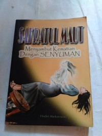 Image of Sakratul Maut: Menyambut Kematian dengan Senyuman