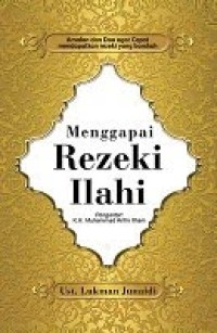 Menggapai Rezeki Ilahi