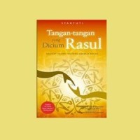 Image of Tangan-tangan Yang Dicium Rasul