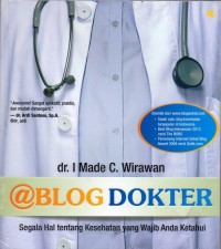 Blog Dokter: Segala Hal Tentang Kesehatan Yang Wajib Anda Ketahui