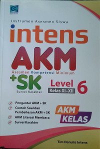 Intens AKM + SK Level 6 (Kelas XI-XII): Asesmen Kompetensi Minimum