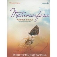 Metamorfosa: Change Your Life, Touch Your Dream