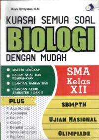 Kusai Semua Soal Biologi dengan Mudah SMA Kelas X