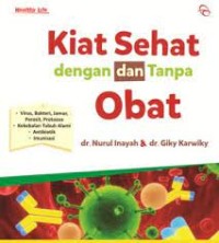 Kiat Sehat Dengan dan Tanpa Obat