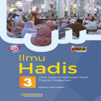 Image of Ilmu Hadis 3 untuk Kelas XII Madrasah Aliyah Program Keagamaan