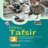 Ilmu Tafsir untuk Kelas XII Madrasah Aliyah Program Keagamaan