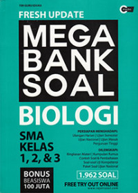 Fresh Update Mega Bank Soal Biologi SMA Kelas 1, 2, & 3