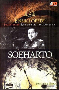 Image of Ensiklopedi Presiden Republik Indonesia: Soeharto